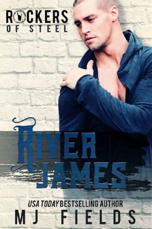 [The Rockers of Steel 03] • River James